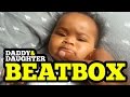 Este padre prueba el beatbox con su hija
