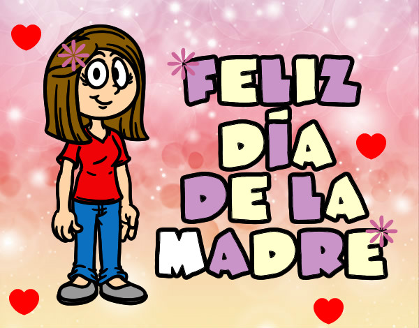 Feliz día de la madre