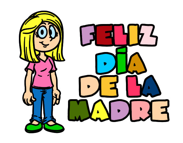 Feliz día de la madre