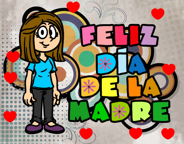 Feliz día de la madre