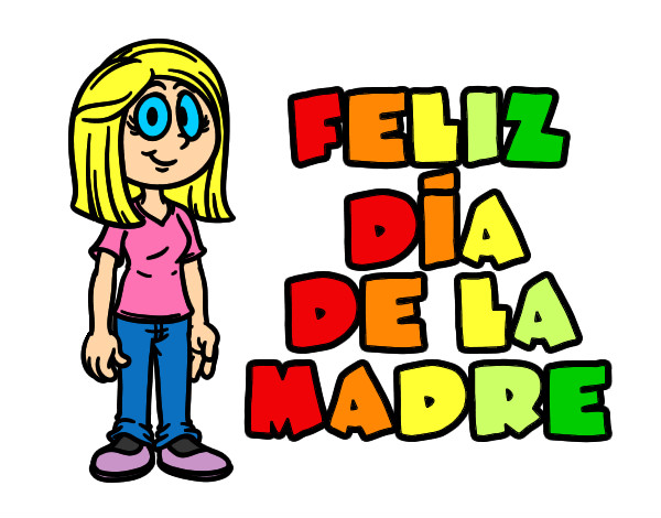 Feliz día de la madre