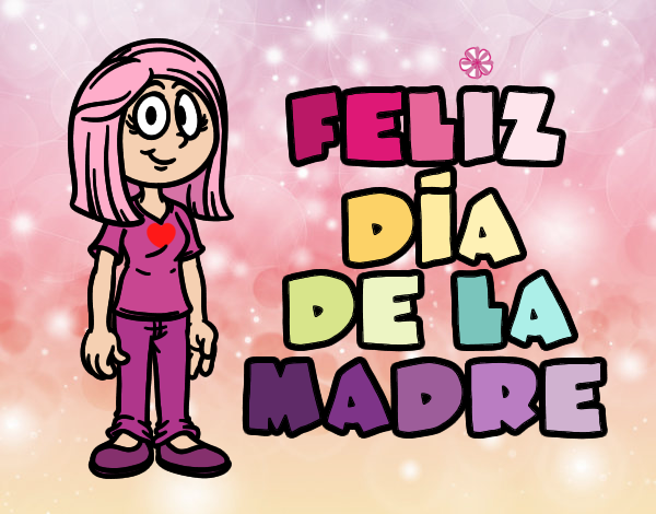 Feliz día de la madre