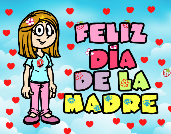 Feliz día de la madre