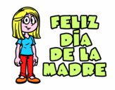 Feliz día de la madre