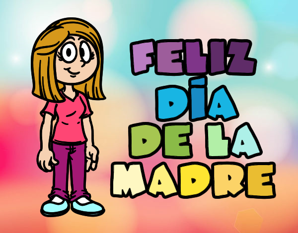 Feliz día de la madre