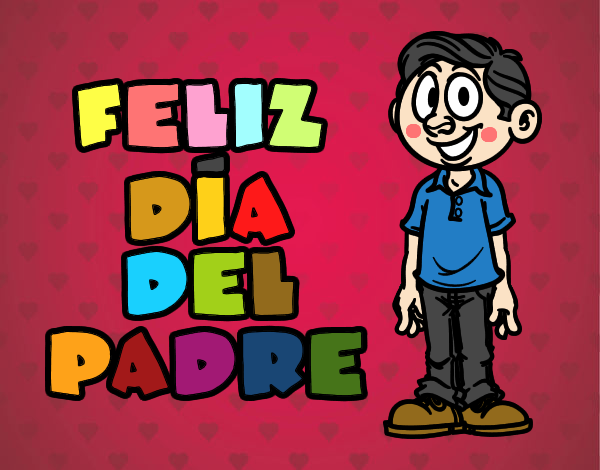 feliz dia del padre papi  te amo