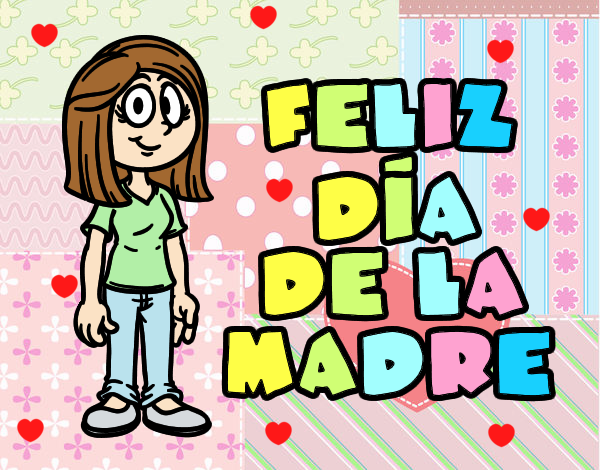 Feliz día de la madre