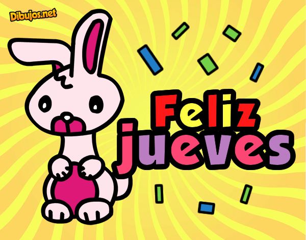 !!! feliz jueves !!!!!!!!!!!!!!!!!!