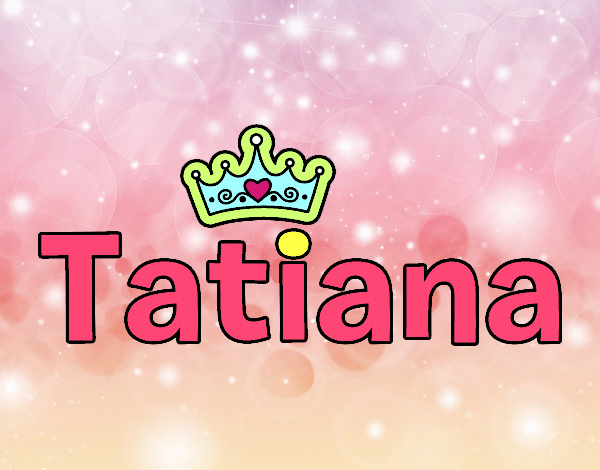 Tatiana