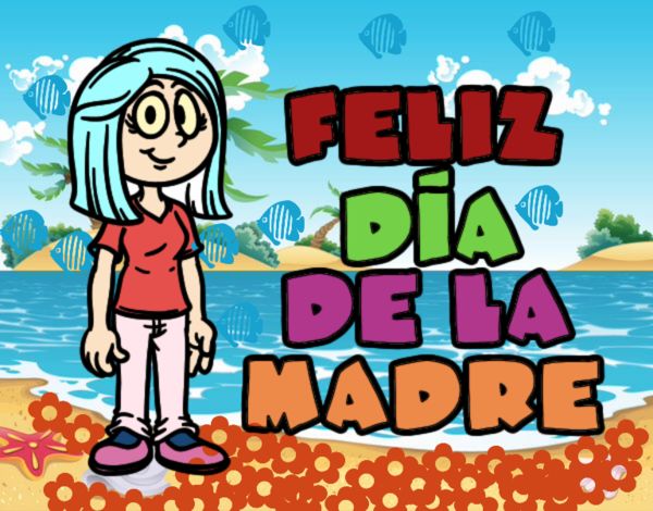 Feliz día de la madre