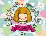 I love mom