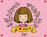 I love mom