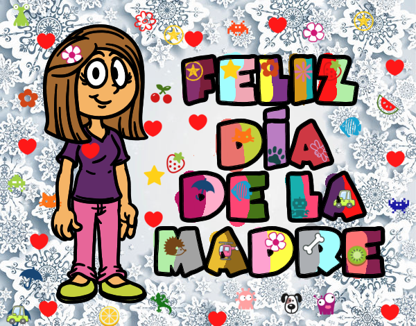 feliz dia de las madres