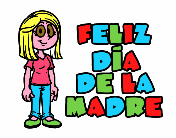 Feliz día de la madre