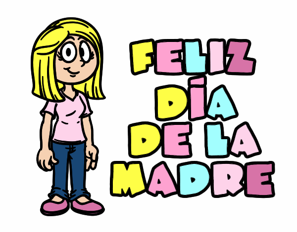 Feliz día de la madre