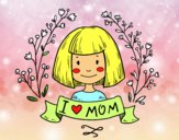 I love mom