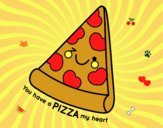 You have a pizza my heart