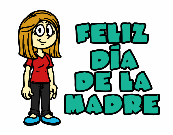 Feliz día de la madre