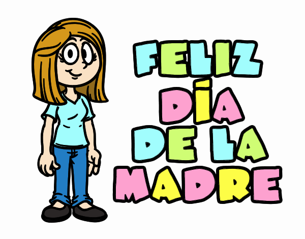 Feliz día de la madre