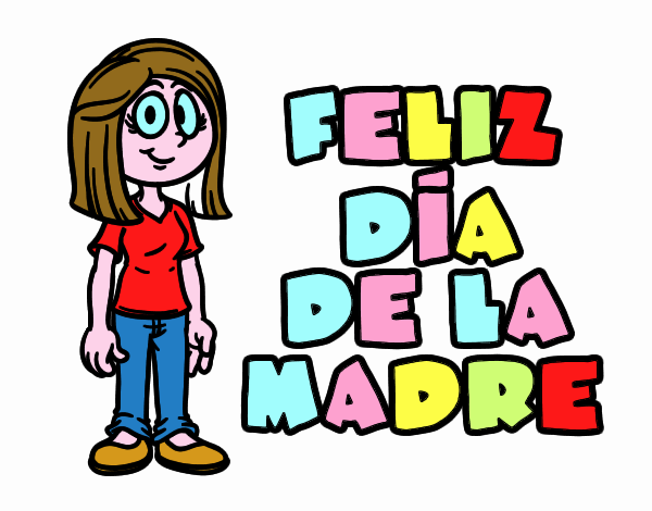 Feliz día de la madre