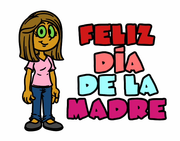 Feliz día de la madre