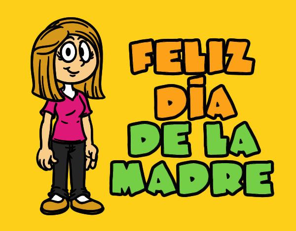 Feliz día de la madre