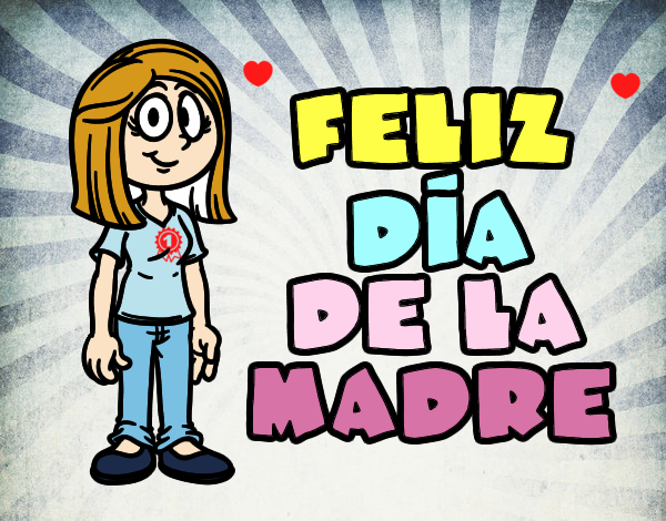 Feliz día de la madre