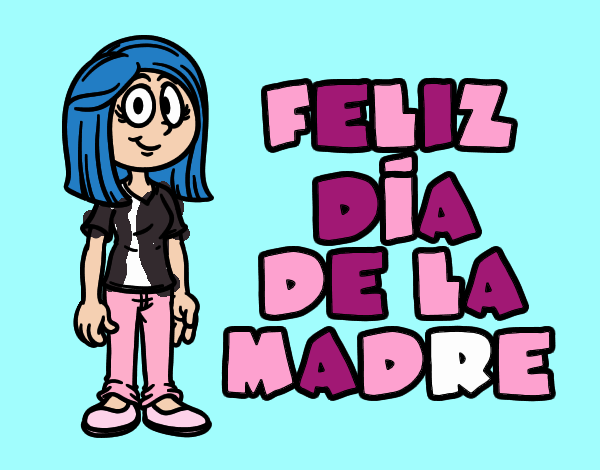 Feliz día de la madre