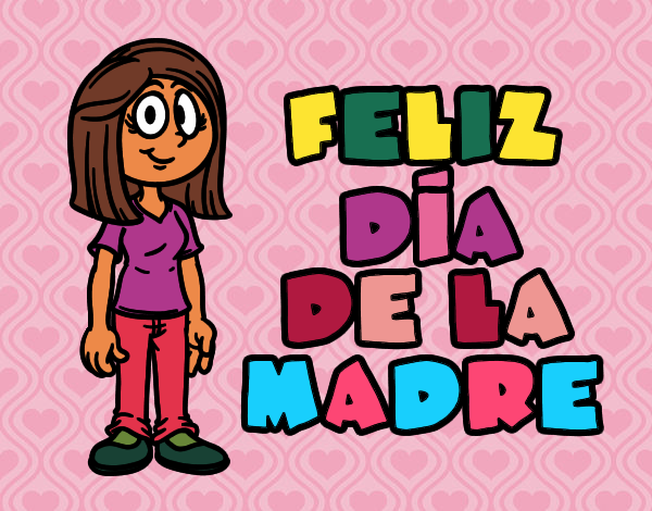 Feliz día de la madre