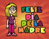 Feliz día de la madre