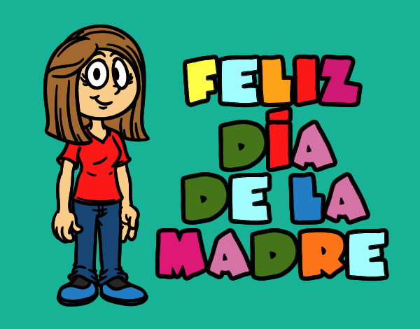 Feliz día de la madre