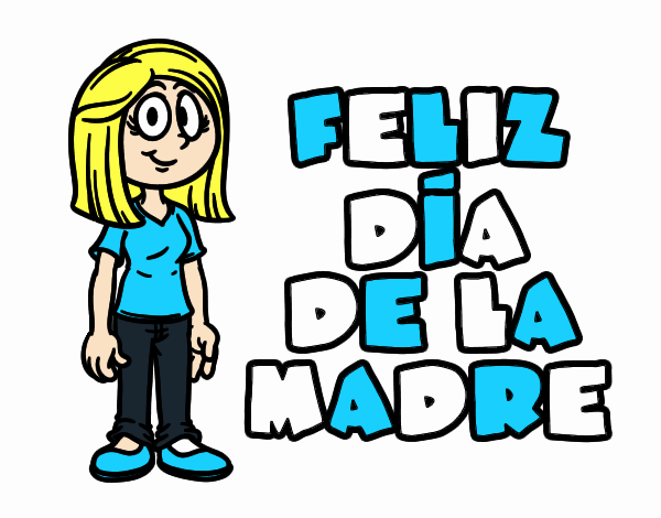 Feliz día de la madre