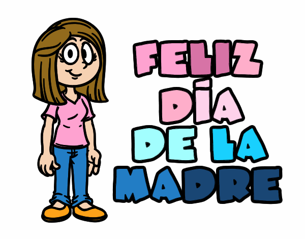 Feliz día de la madre