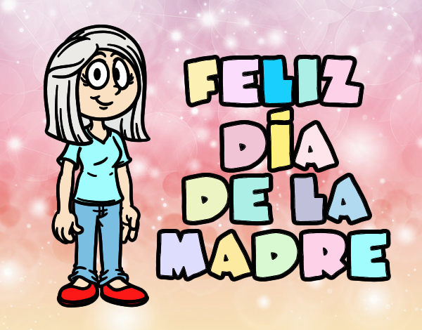 Feliz día de la madre