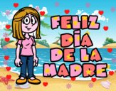 Feliz día de la madre