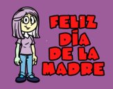 Feliz día de la madre