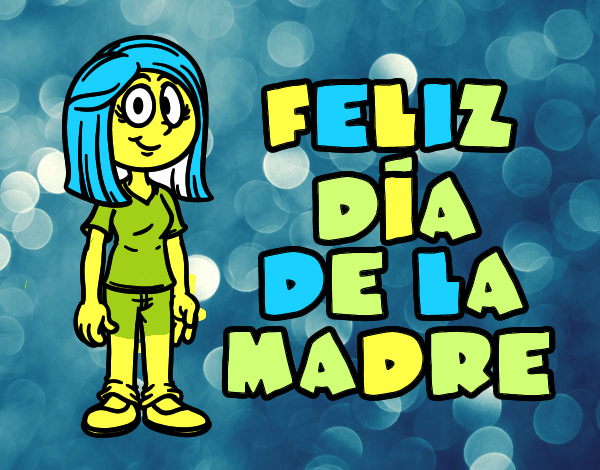 Feliz día de la madre