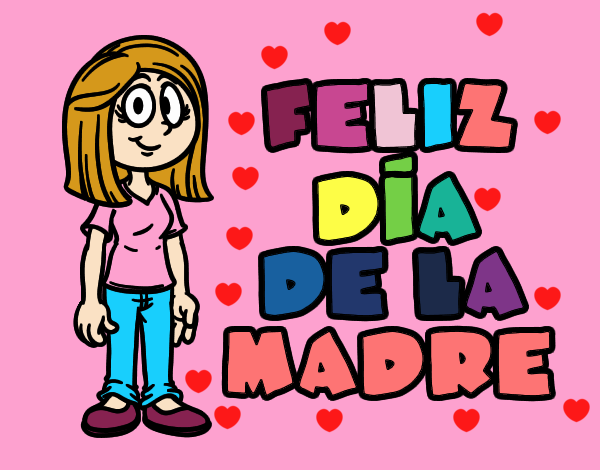 Feliz día de la madre