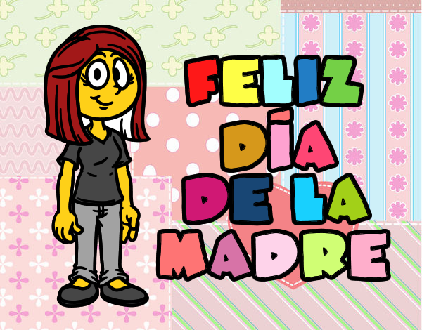 Feliz día de la madre