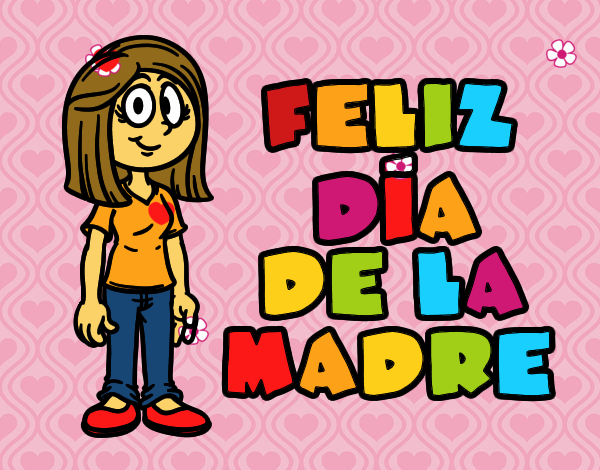 Feliz día de la madre