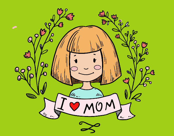 I love mom