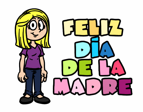 Feliz día de la madre