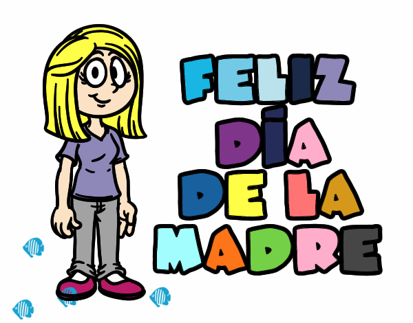 Feliz día de la madre