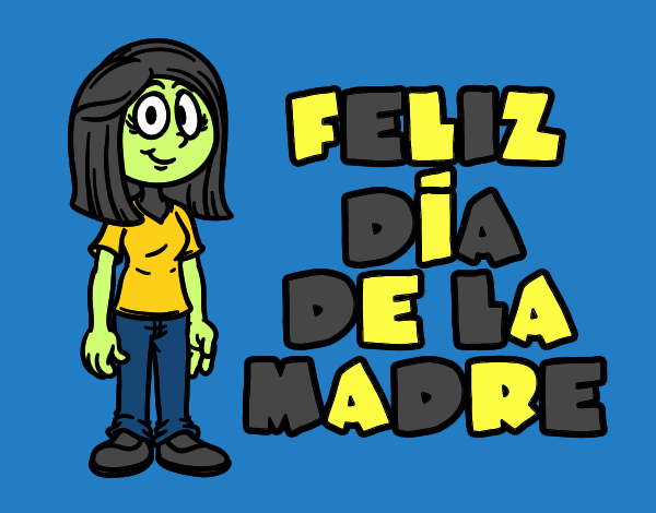 Feliz día de la madre