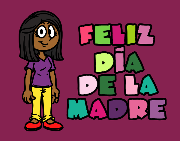 Feliz día de la madre