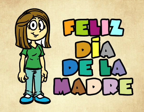 Feliz día de la madre