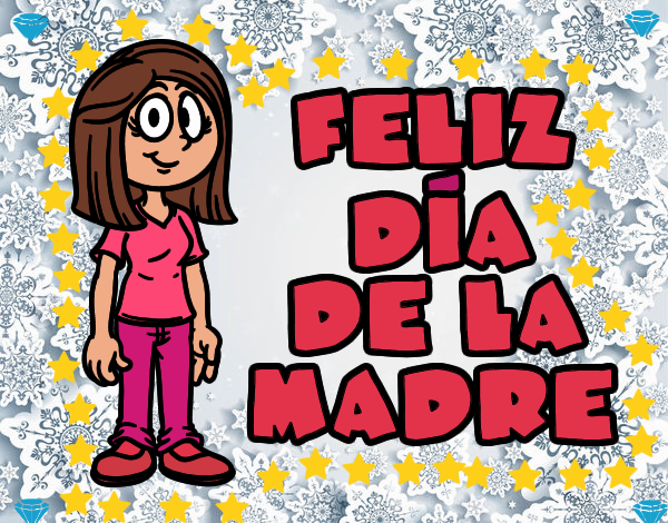 Feliz día de la madre