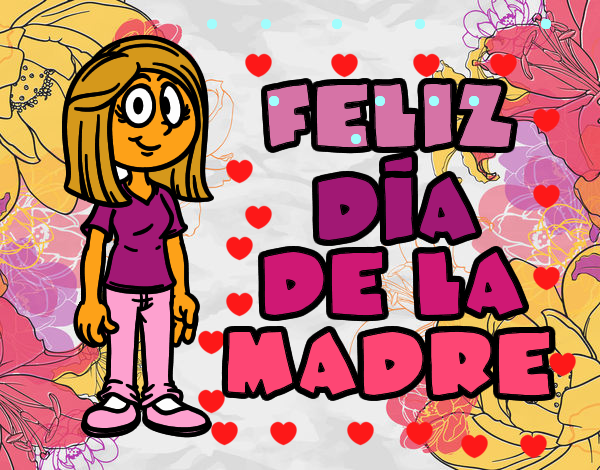 Feliz día de la madre