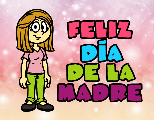 Feliz día de la madre