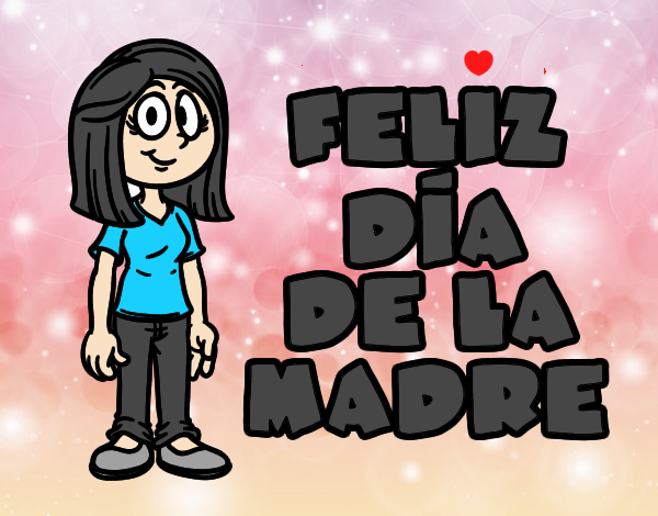 Feliz día de la madre